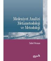 Medeniyet Analizi Metametodoloji ve Metodoloji