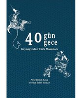 40 Gün 40 Gece Kaynağından Türk Masalları