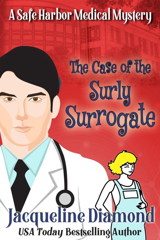Safe Harbor Medical Mysteries 2 The Case of the Surly Surrogate