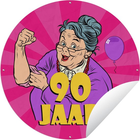 Tuincirkel Verjaardag - 90 Jaar - Vrouw - Ronde Tuinposter - Buiten