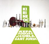 Kepa Junkera & Cobla Sant Jordi - Kirineoc (CD)