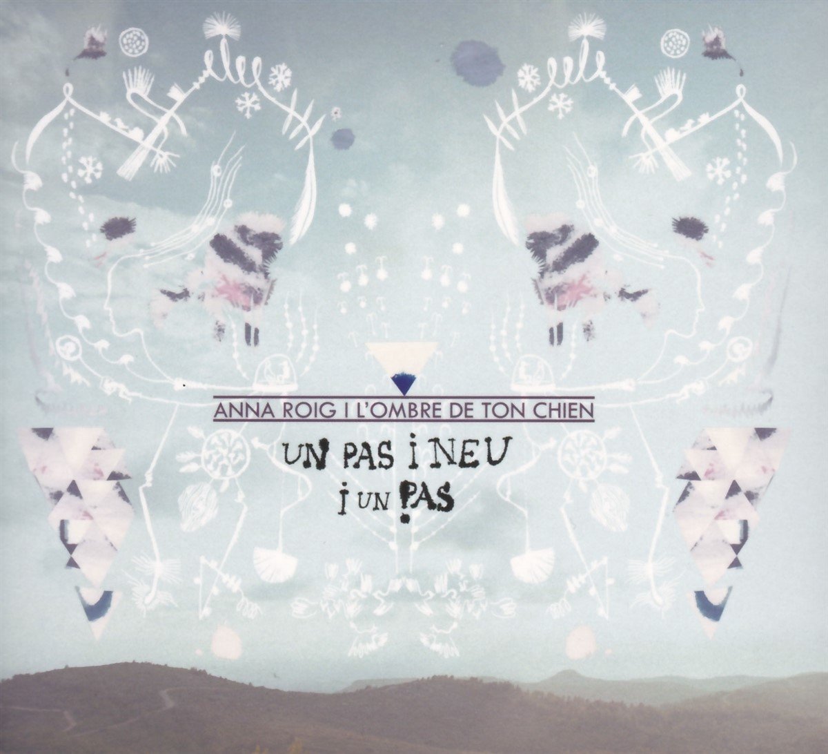 Anna I L'ombre De Ton Chien Roig - Un Pas I Neu I Un Pas (CD)