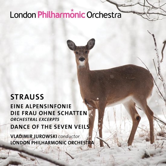 London Philharmonic Orchestra, Vladimir Jurowski - Strauss: Eine Alpensinfonie |Die Frau Ohne Schatten | Dance Of The Seven Veils (2 CD)