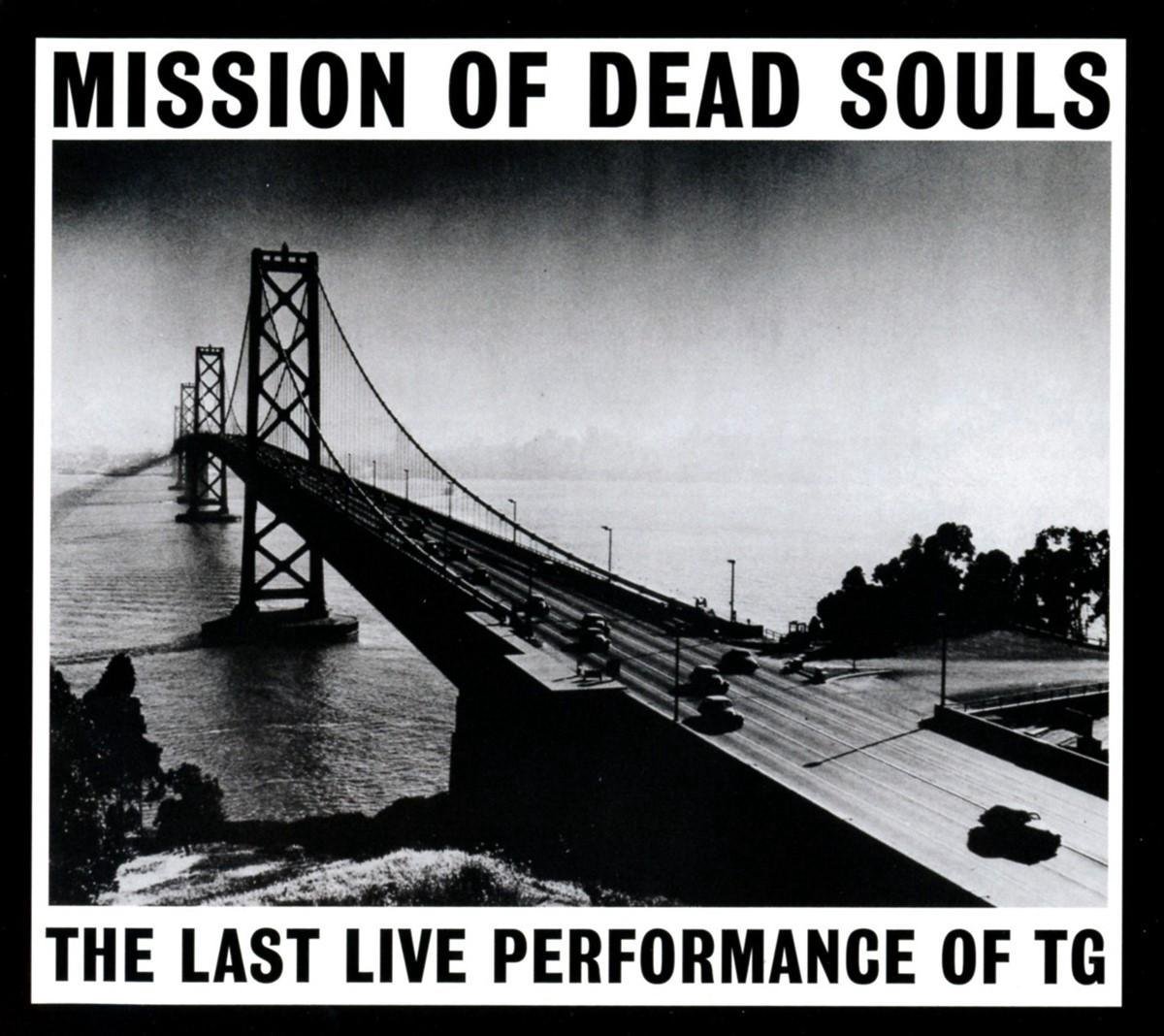 Throbbing Gristle - Mission Of Dead Souls (CD) (Remastered)
