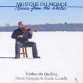 Pascal Gemme & Mario Loiselle - Violon Du Qeubec (Musique Du Monde) (CD)
