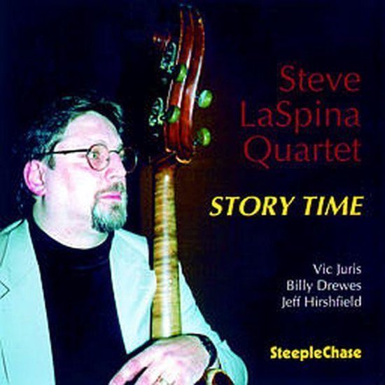 Steve LaSpina Quartet - Story Time (CD)