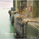 Pollyanna - The Mainland (CD)