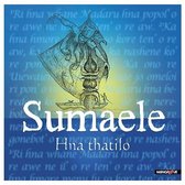 Sumaele - Hna Tha Tilo (CD)