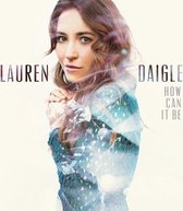 Lauren Daigle - How Can It Be (CD)