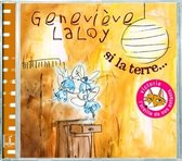 Genevi've Laloy - Si La Terre (CD)