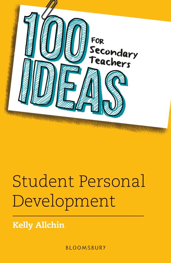 100 Ideas for Secondary Teachers: Student Personal Developme ... - cover