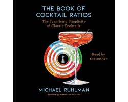Ruhlman's Ratios-The Book of Cocktail Ratios