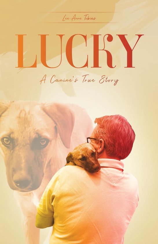 Lucky: A Canine’s True Story