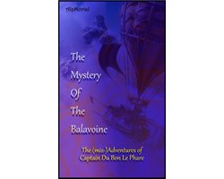 The (mis-)Adventures of Captain Du Bon Le Phare 1 - The Mystery of the Balavoine