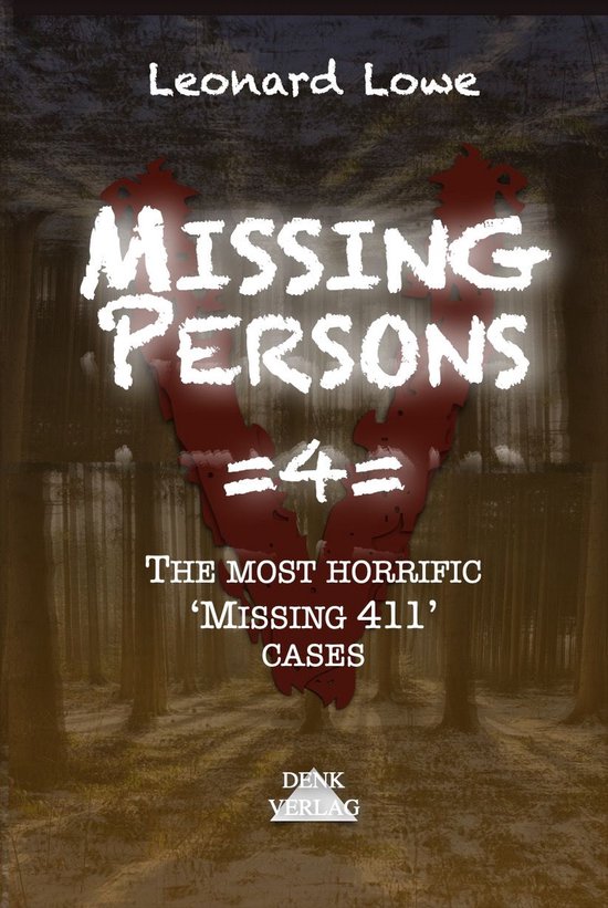 Missing Persons 4 - Missing Persons =4= (ebook), Leonard Lowe ...