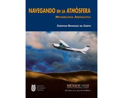 Navegando en la atmósfera. Meteorología aeronáutica