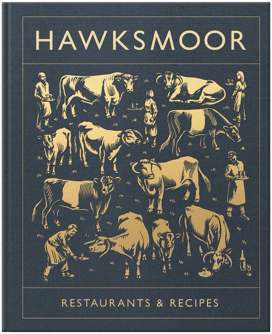 Hawksmoor Restaurants Recipes - cover