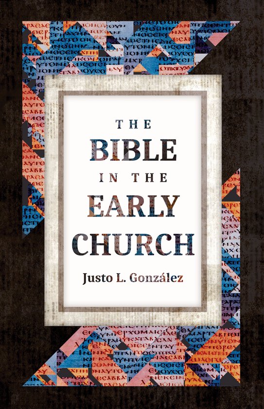 The Bible in the Early Church - cover