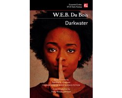 Foundations of Black Science Fiction- Darkwater