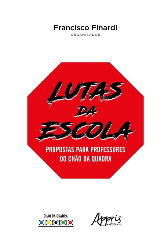 Lutas da Escola: Propostas Para Professores do Chão da Quad ... - cover