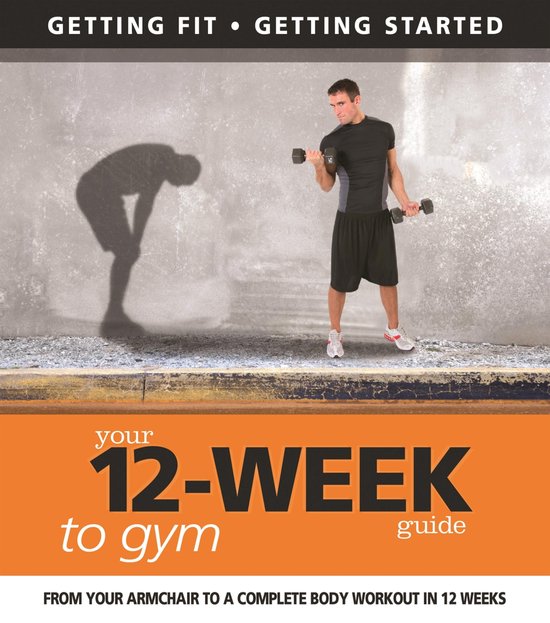 Your 12 Week Guide to the Gym - cover