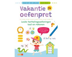 Vakantie oefenpret - Leuke herhalingsoefeningen taal en rekenen naar het 2de leerjaar - naar groep 4