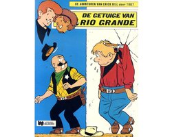 De avonturen van Chick Bill door Tibet no 40: De getuige van Rio Grande