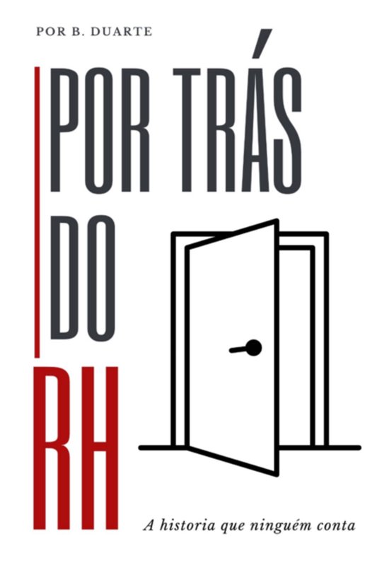 Por Trás Do Rh: A Historia Que Ninguém Conta - cover