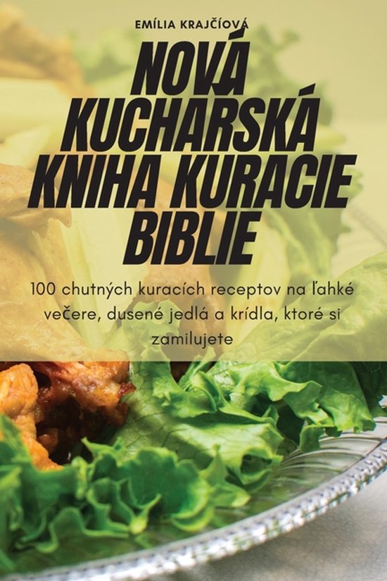 Nov� KuchaŘsk� Kniha Kuracie Biblie - cover