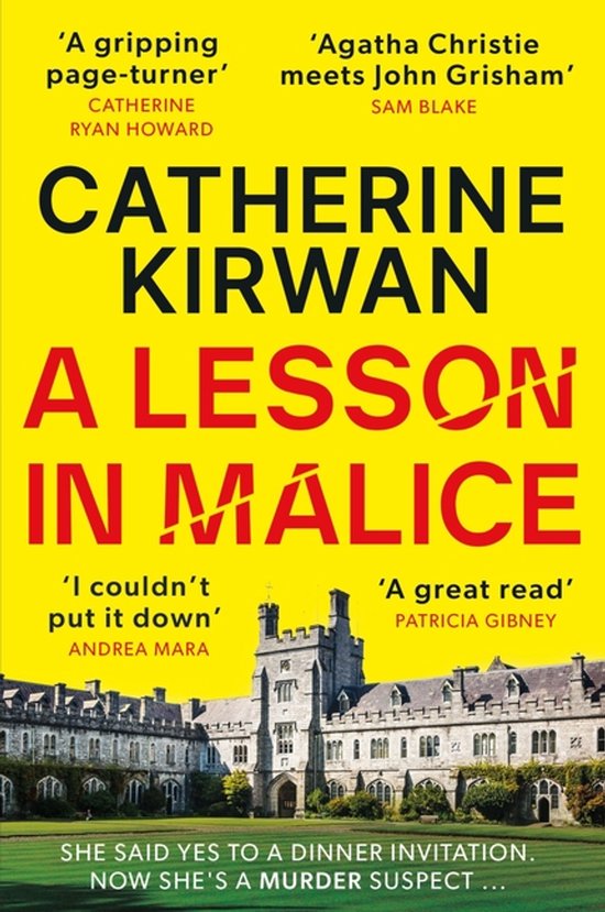 Boekcover met de titel 'A Lesson in Malice' door Catherine Kirwan. Gele achtergrond met tekst en een afbeelding van een gebouw.