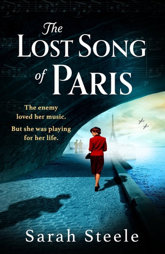 Boekomslag: Een vrouw in rode blazer loopt onder een brug door naar de Eiffeltoren in Parijs. Titel: The Lost Song of Paris.