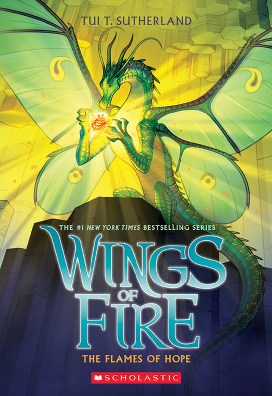 Wings of Fire-The Flames of Hope (Wings of Fire, Book 15), Tui T