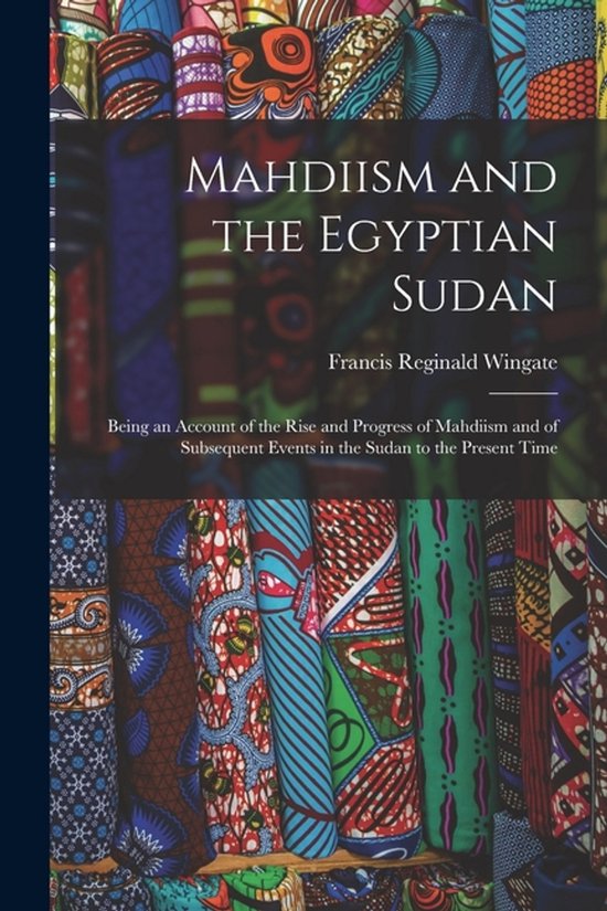 Mahdiism and the Egyptian Sudan - cover