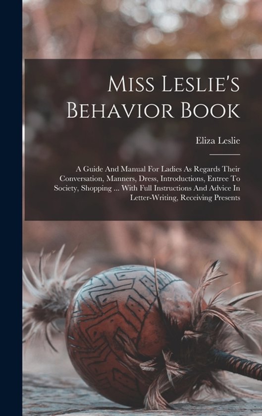 Miss Leslie's Behavior Book - cover