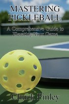 Mastering Pickleball