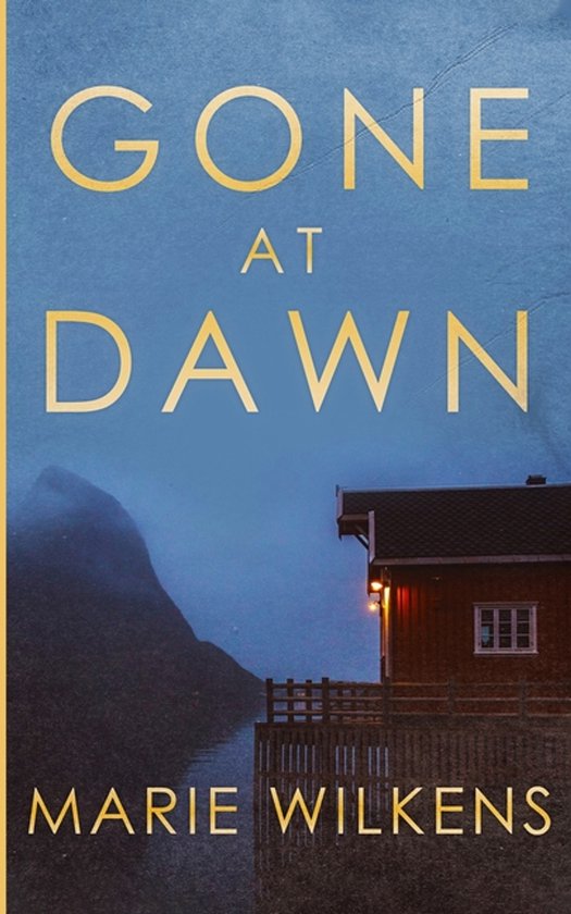 A Riveting Kidnapping Mystery- Gone at Dawn - cover
