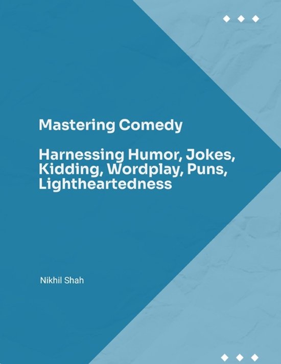 Mastering Comedy