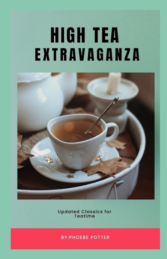 High Tea Extravaganza - cover