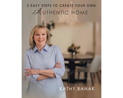5 Easy Steps to Create Your Own Authentic Home