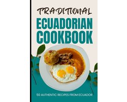Traditional Ecuadorian Cookbook