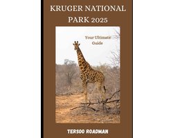 Wander Wise: Your Guide to Exploring the World- Kruger National Park 2025