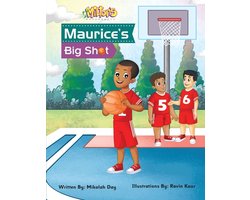 Maurice's Big Shot