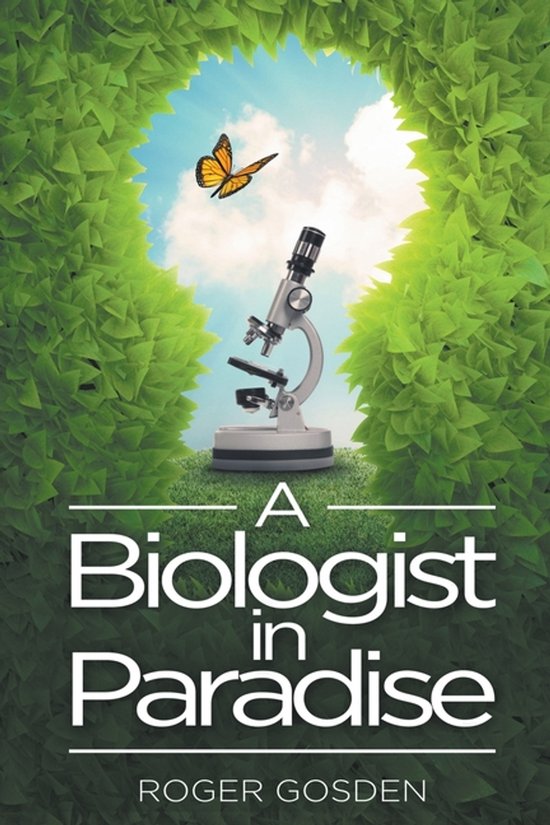 A Biologist in Paradise - cover