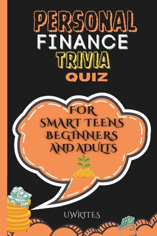 Personal Finance Trivia Quiz for Smart Teens, Beginners, and ... - cover