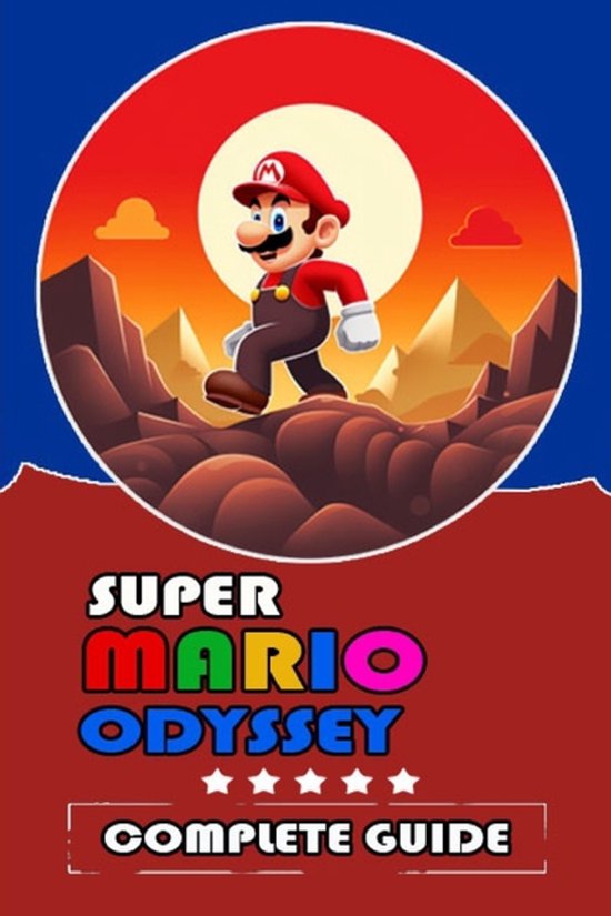 Super Mario Odyssey Complete Guide and Walkthrough [Updated  ... - cover