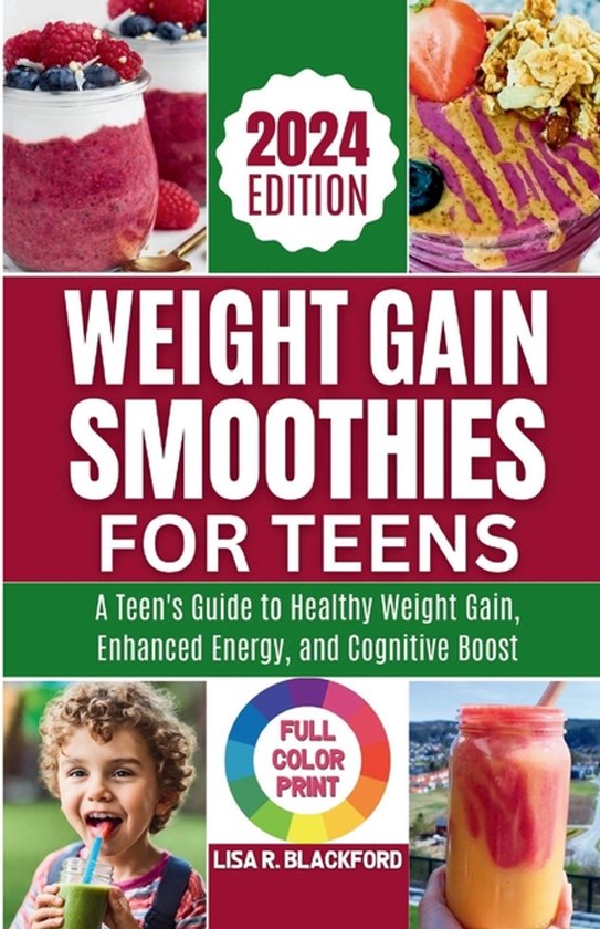 Weight Gain Smoothies for Teens [ Full Color Print ] - cover