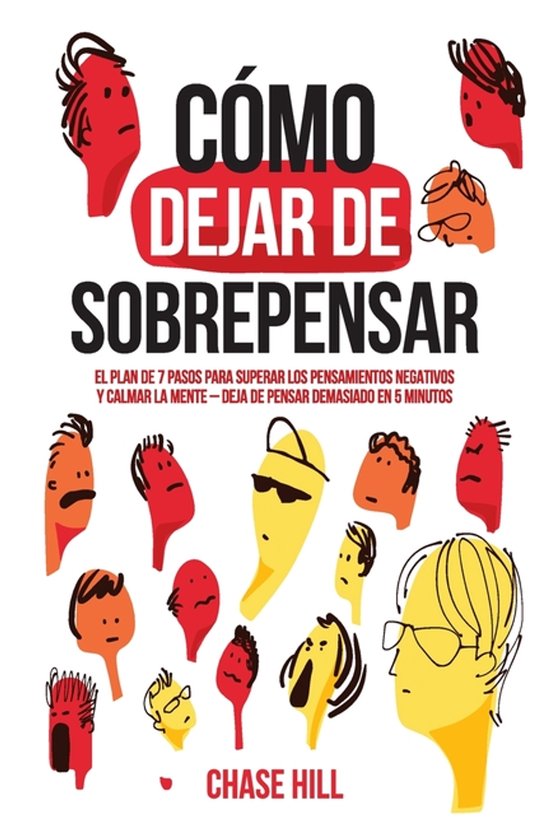 Cómo dejar de sobrepensar - cover