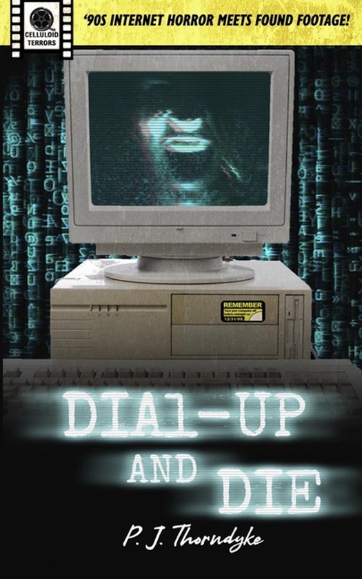 Celluloid Terrors- Dial-Up and Die - cover