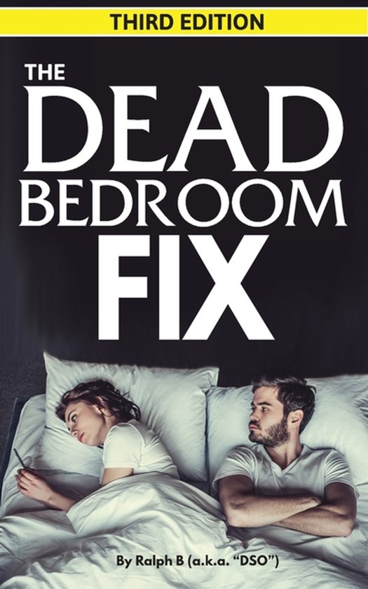 The Dead Bedroom Fix - Third Edition - cover