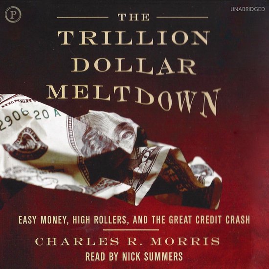 The Trillion Dollar Meltdown - cover